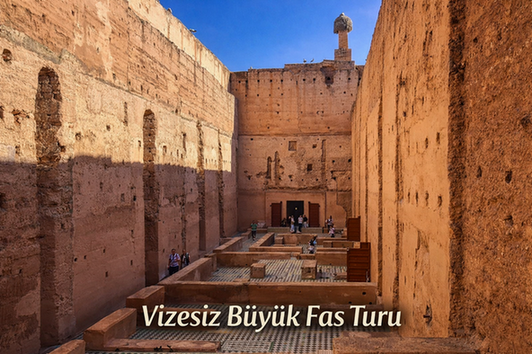 Vizesiz Büyük Fas Turu